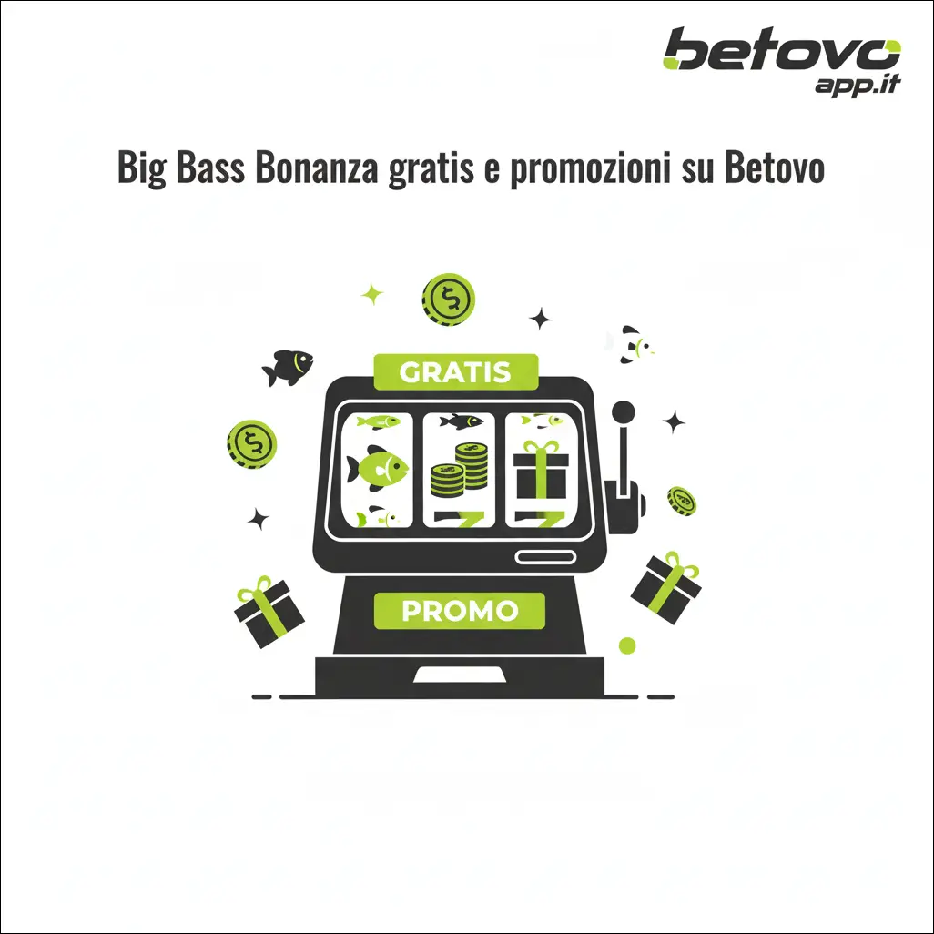 Big Bass Bonanza gratis e promozioni su Betovo